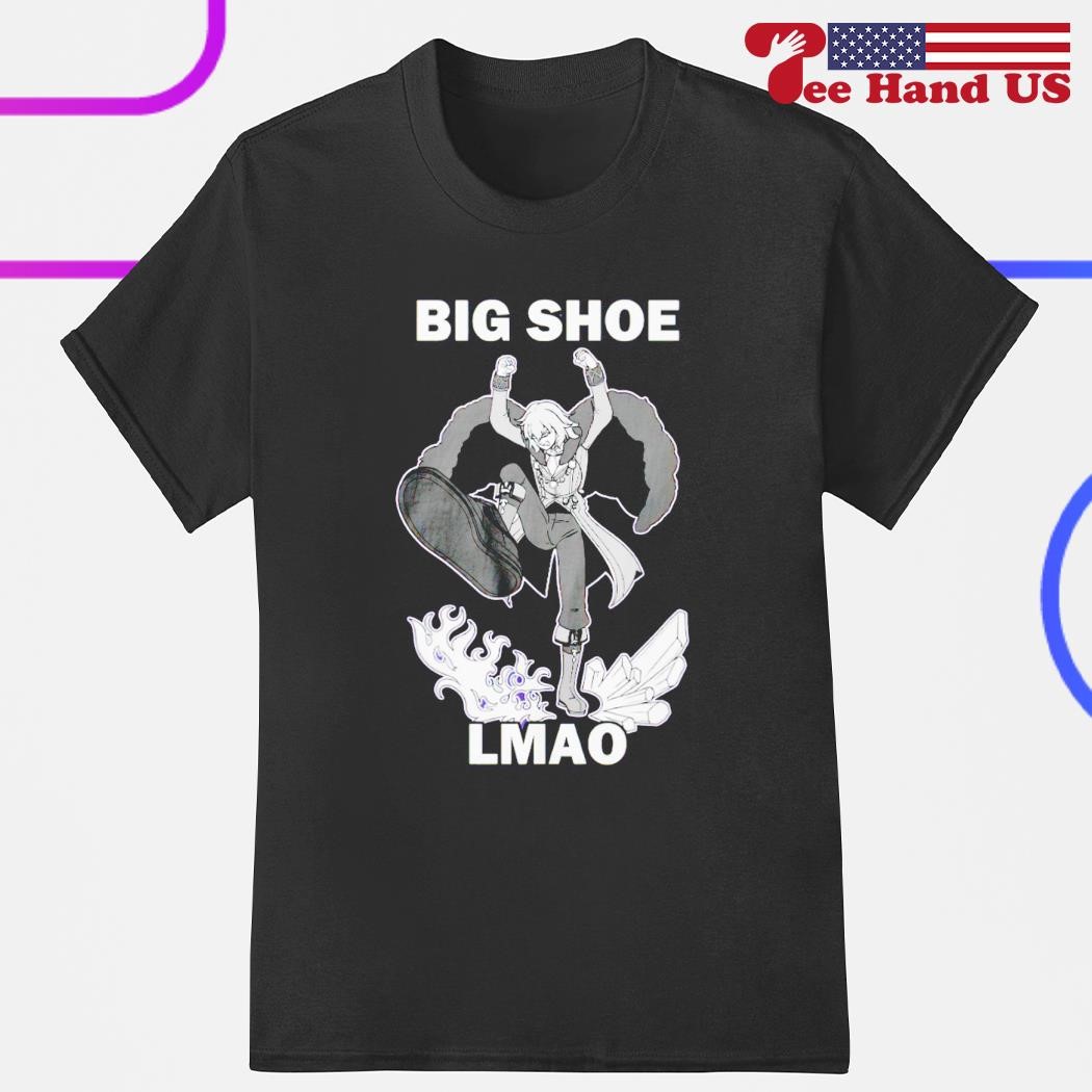 Big shoe LMAO shirt