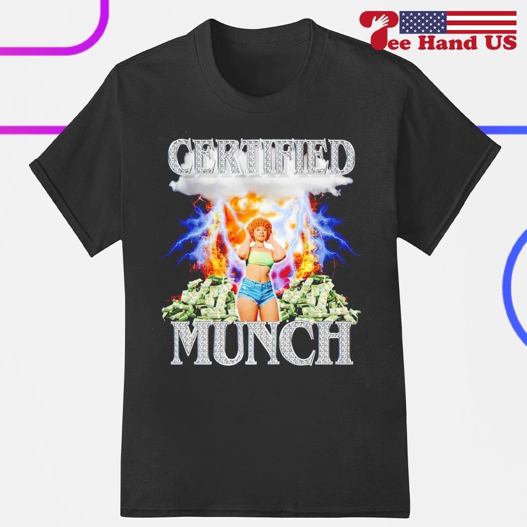 Ice Spice Certified Munch money shirt