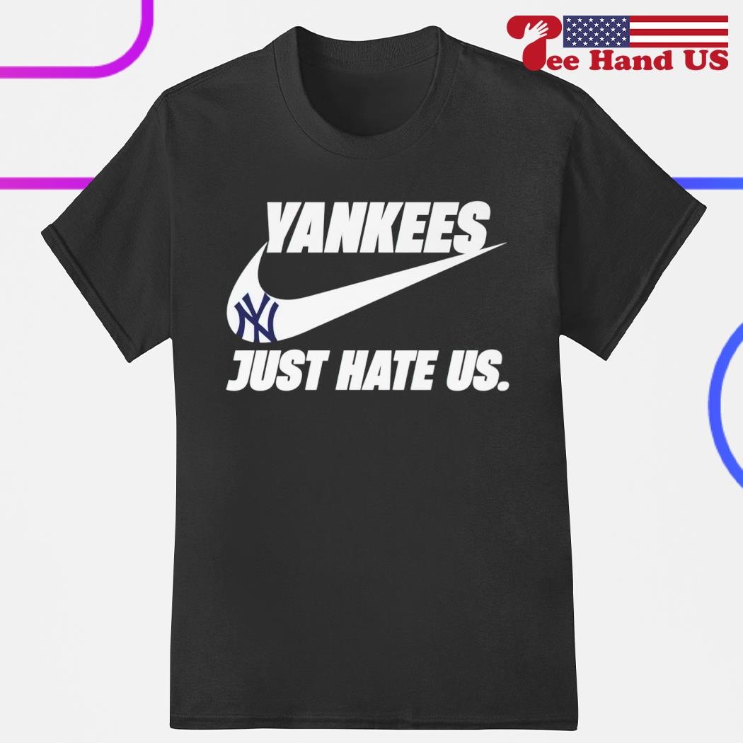 Men's new York Yankees just hate us Nike shirt