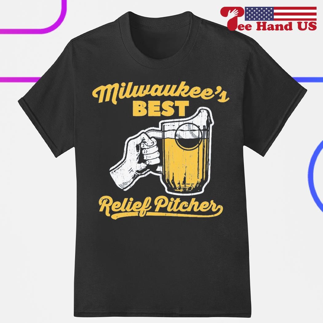 Milwaukee baseball best relief pitcher shirt