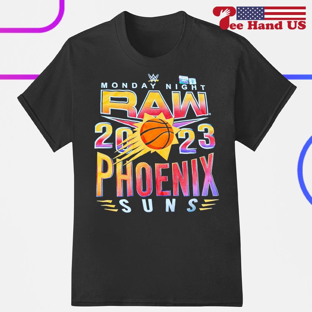 Monday night raw 2023 Phoenix Suns shirt