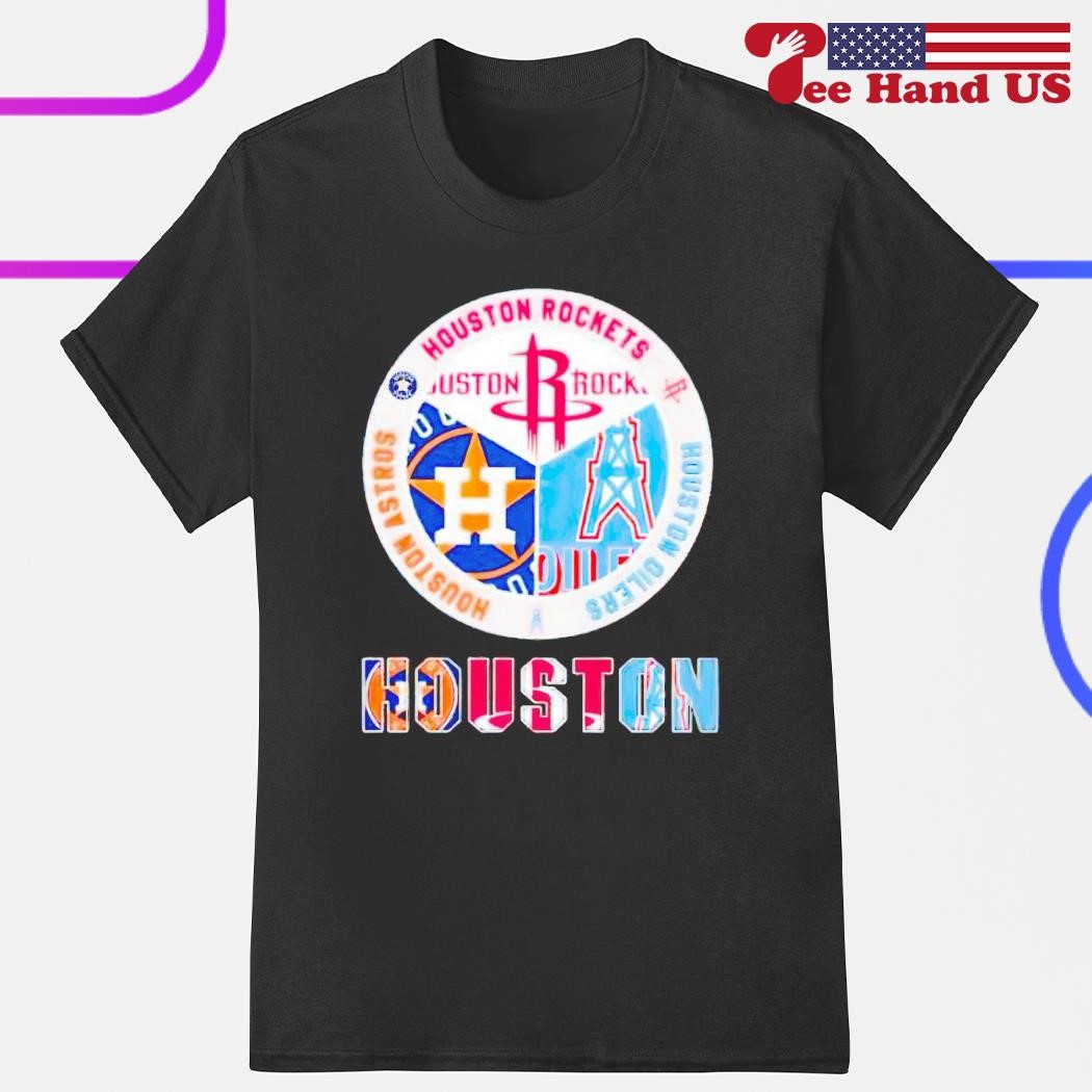 Houston Sport Teams Shirt Houston Rockets, Houston Astros And