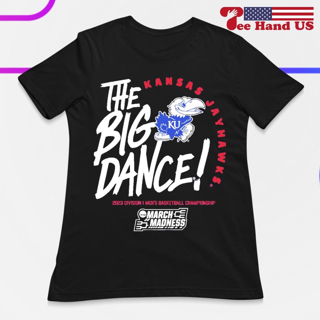 Kansas Jayhawks The Big Dance March Madness 2023 Division Men's Basketball Championship  Shirt