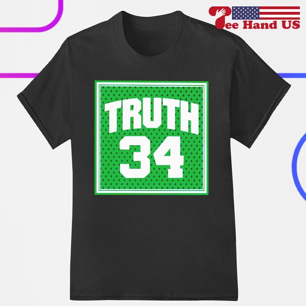 Official paul Pierce Truth 34 shirt hoodie sweater long sleeve and tank top