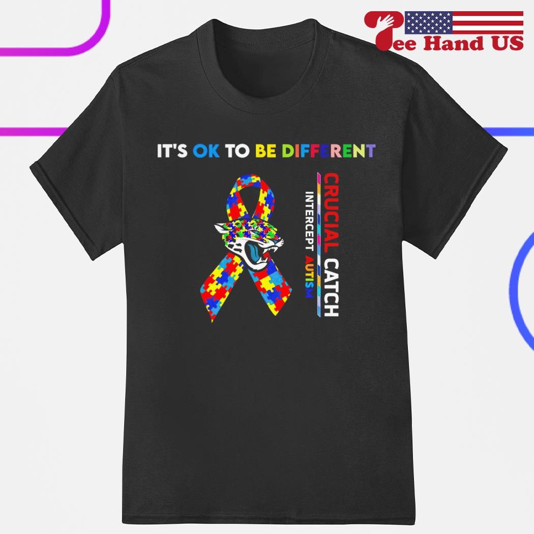 Official the Jaguars crucial catch intercept autism it's ok to be different  shirt, hoodie, sweater, long sleeve and tank top