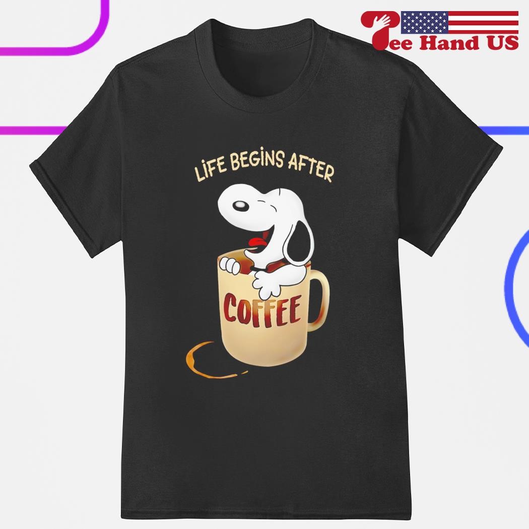 Snoopy coffee life begin after shirt