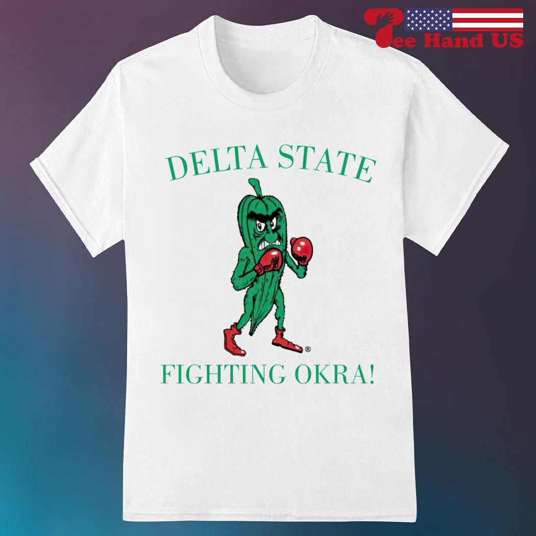 Delta state fighting okra shirt