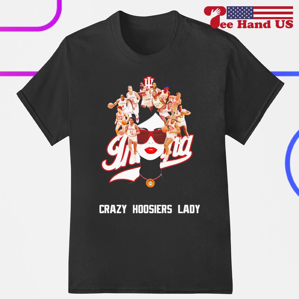Official indiana Hoosiers crazy Hoosiers lady shirt