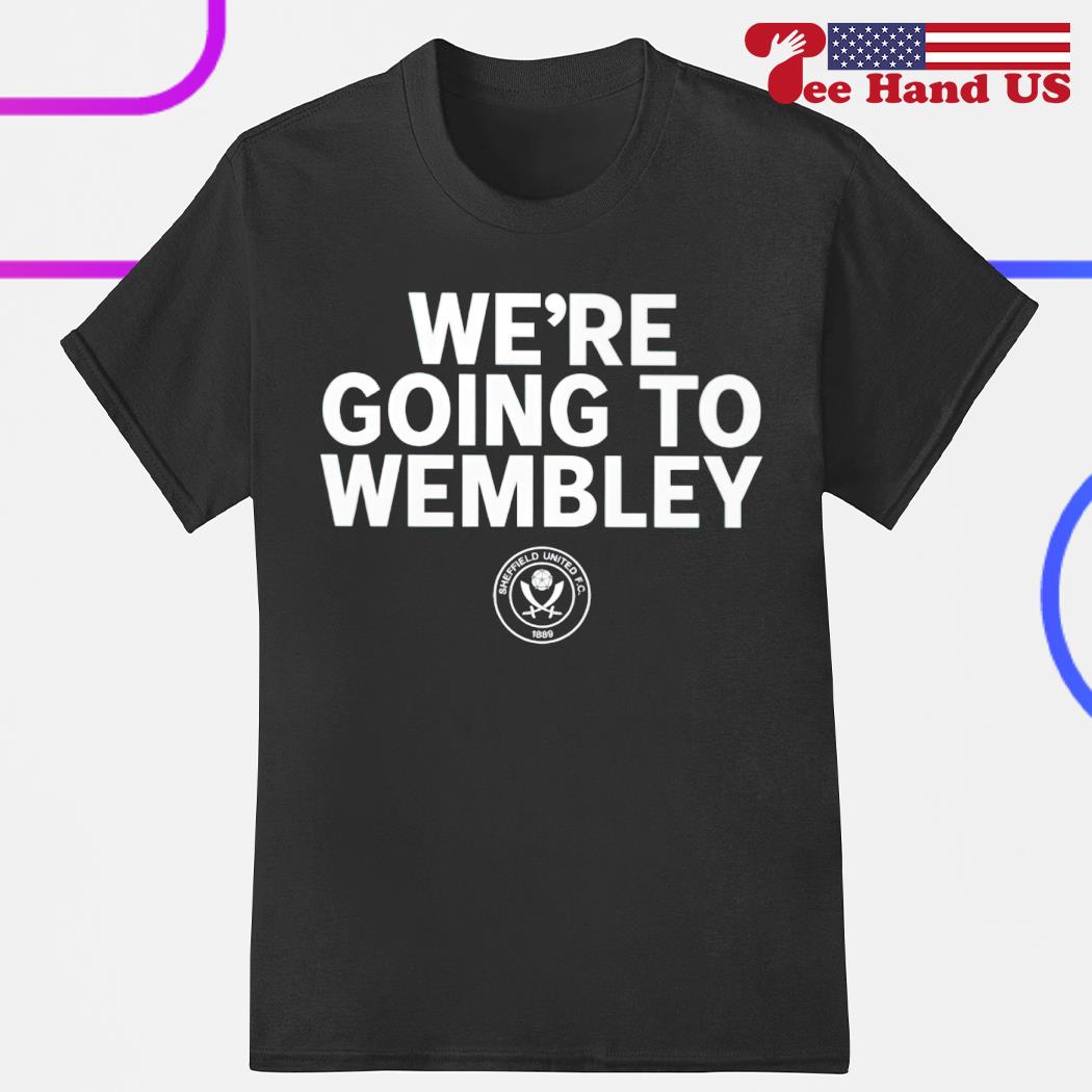 Official sheffield United FC we're going to wembley shirt