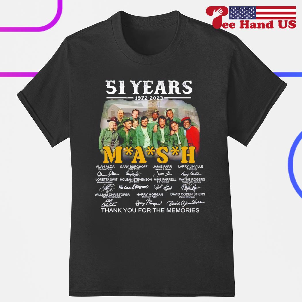 51 years 1972-2023 MASH thank you for the memories signatures shirt