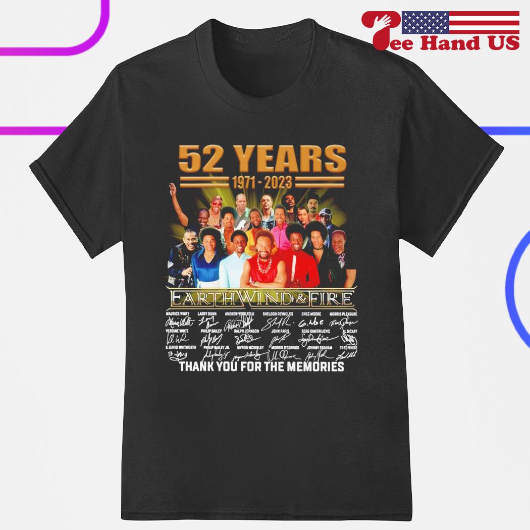 52 years 1971-2023 Earth Wind and Fire thank you for the memories signatures shirt