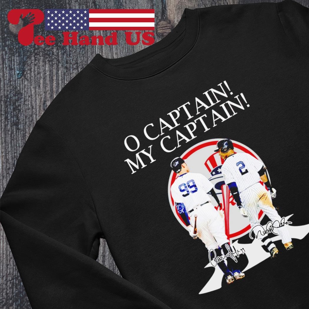 Aaron Judge And Derek Jeter O Captain My Captain New York T-Shirt, hoodie,  sweater, long sleeve and tank top