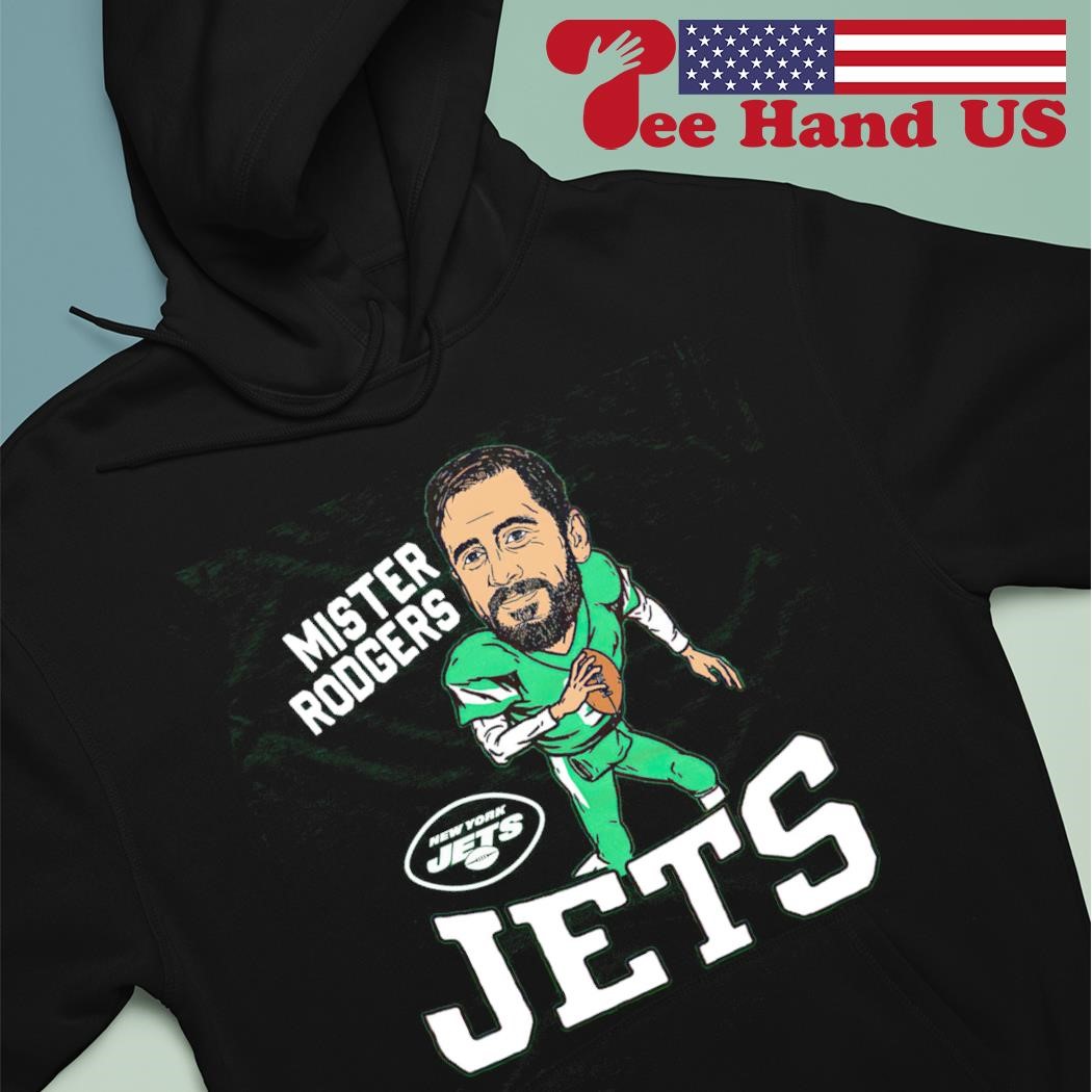 New York Jets Mister Aaron Rodgers shirt, hoodie, sweater, long