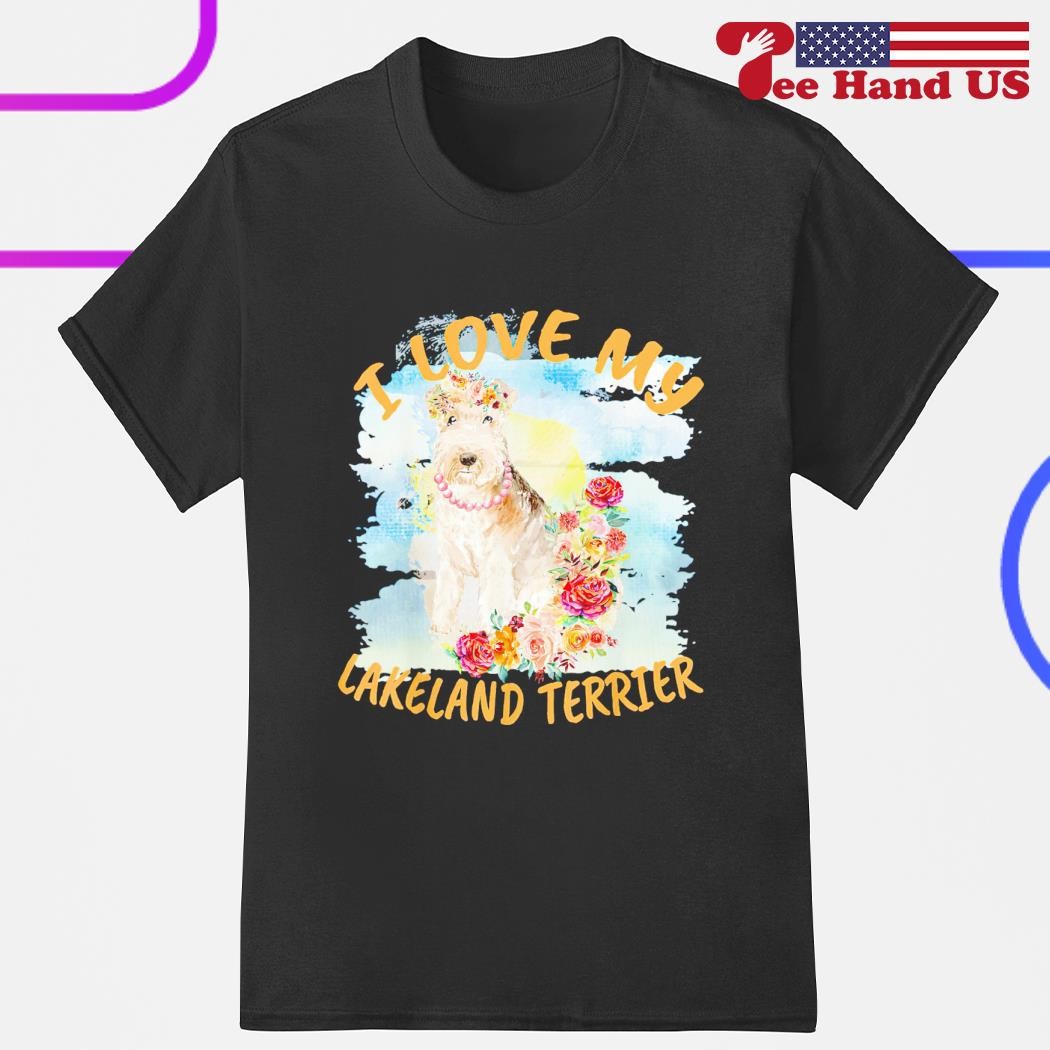 I love my lakeland terrier shirt