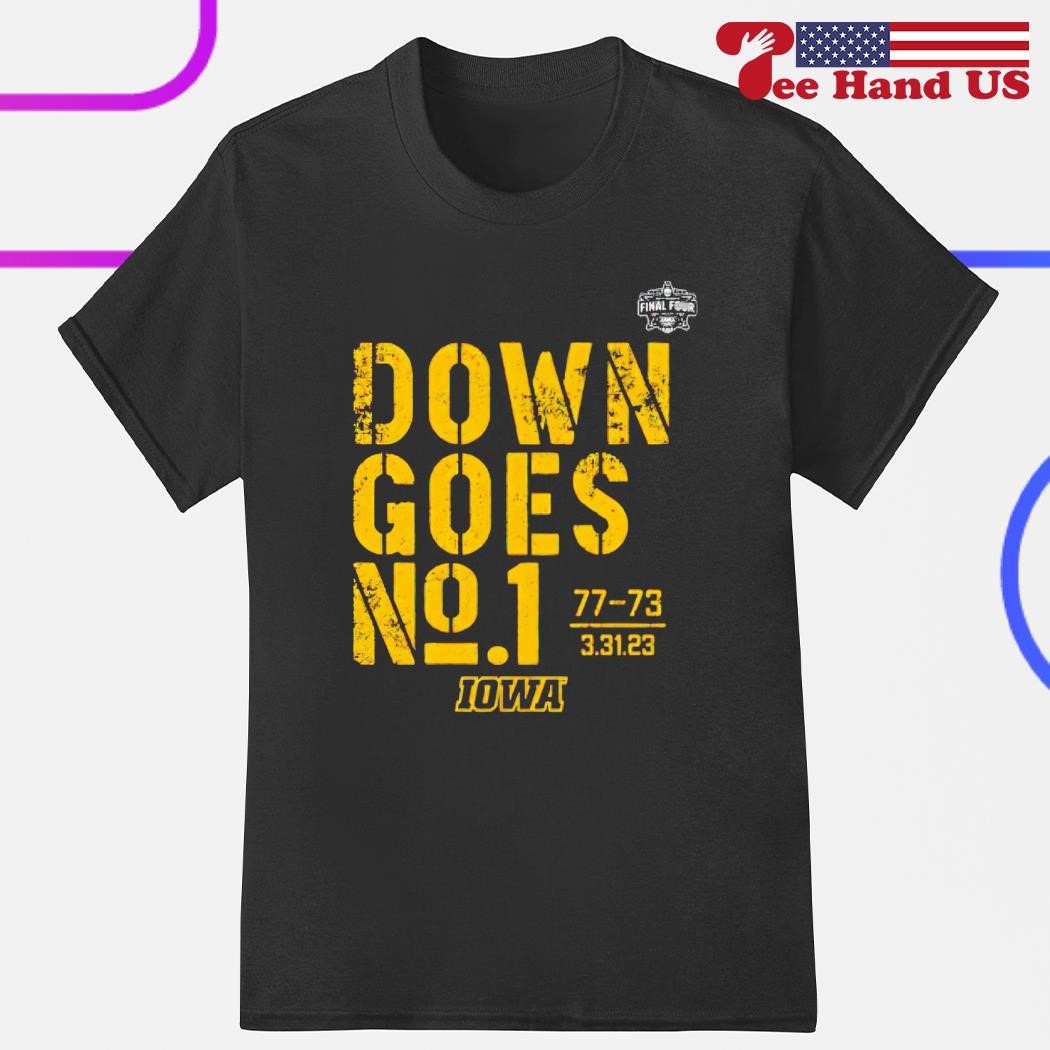 Iowa Hawkeyes down goes no. 1 shirt