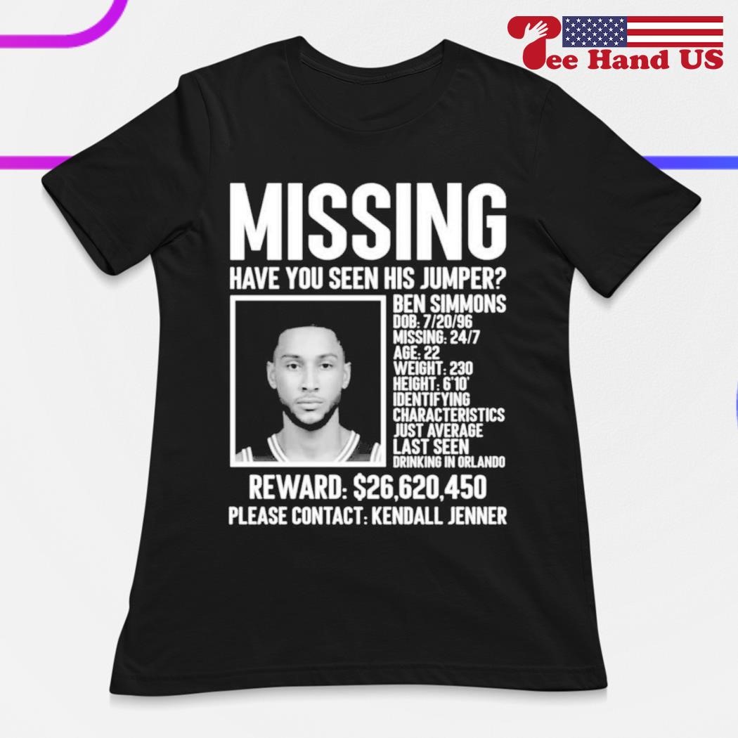 Missing Have You Seen His Jumper Ben Simmons Shirt, hoodie, sweater, long  sleeve and tank top