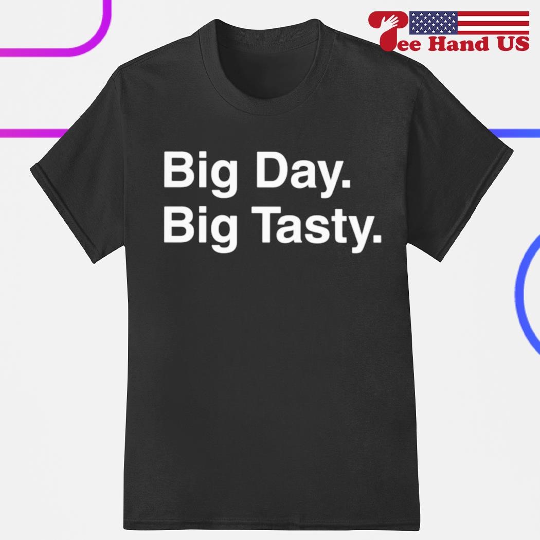 Mr. Euro Big Day Big Tasty shirt