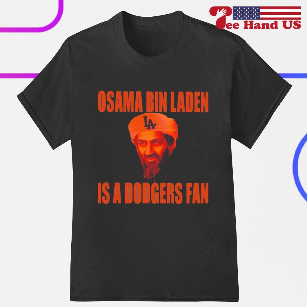 Osama Bin Laden is a LA Dodgers fan shirt