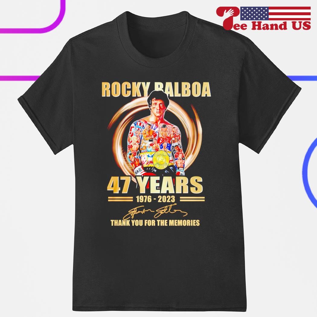 Rocky Balboa 47 years 1976-2023 thank you for the memories signature shirt