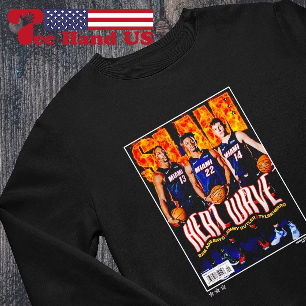 Slam herro heat bam jimmy wave bam ado jimmy butler tyler herro T-shirts,  hoodie, sweater, long sleeve and tank top