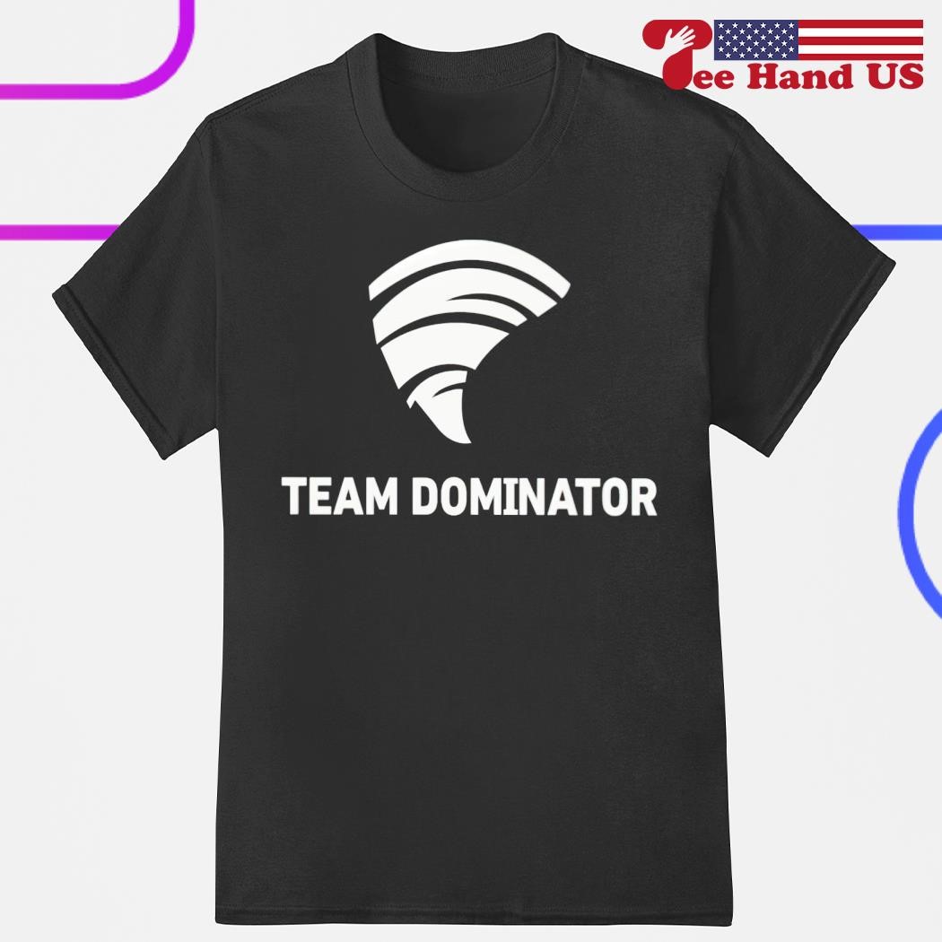 Team dominator shirt