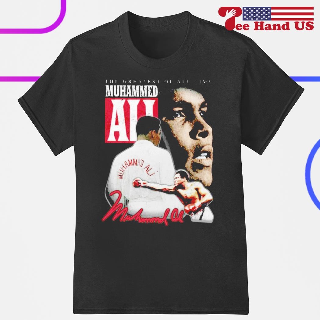 The greatest of all time Muhammed Ali shirt