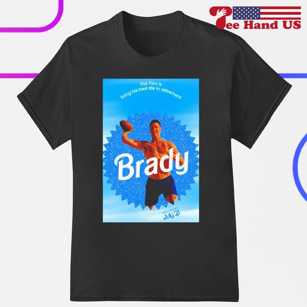 This Tom is living his best life in retirement Brady shirt