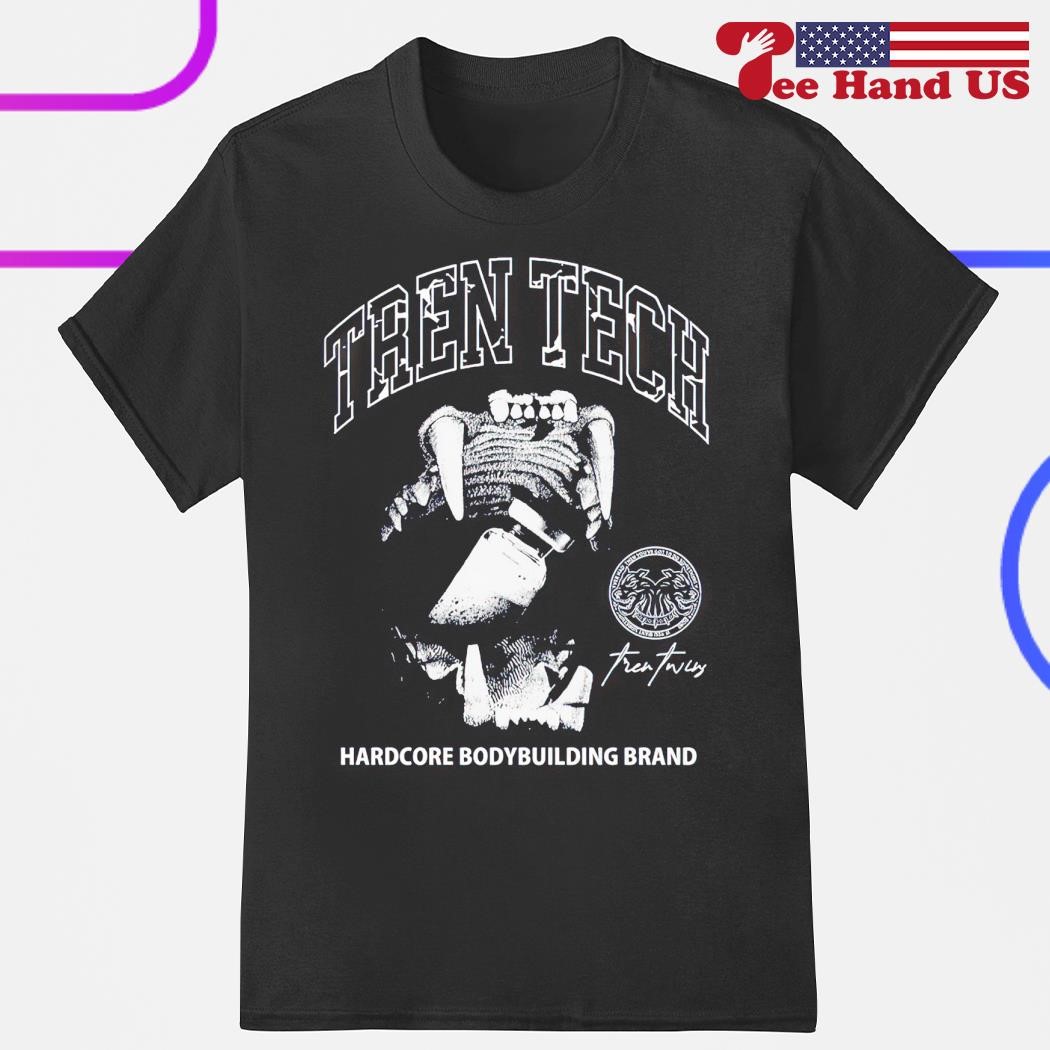 Tren Tech Hardcore bodybuilding brand shirt