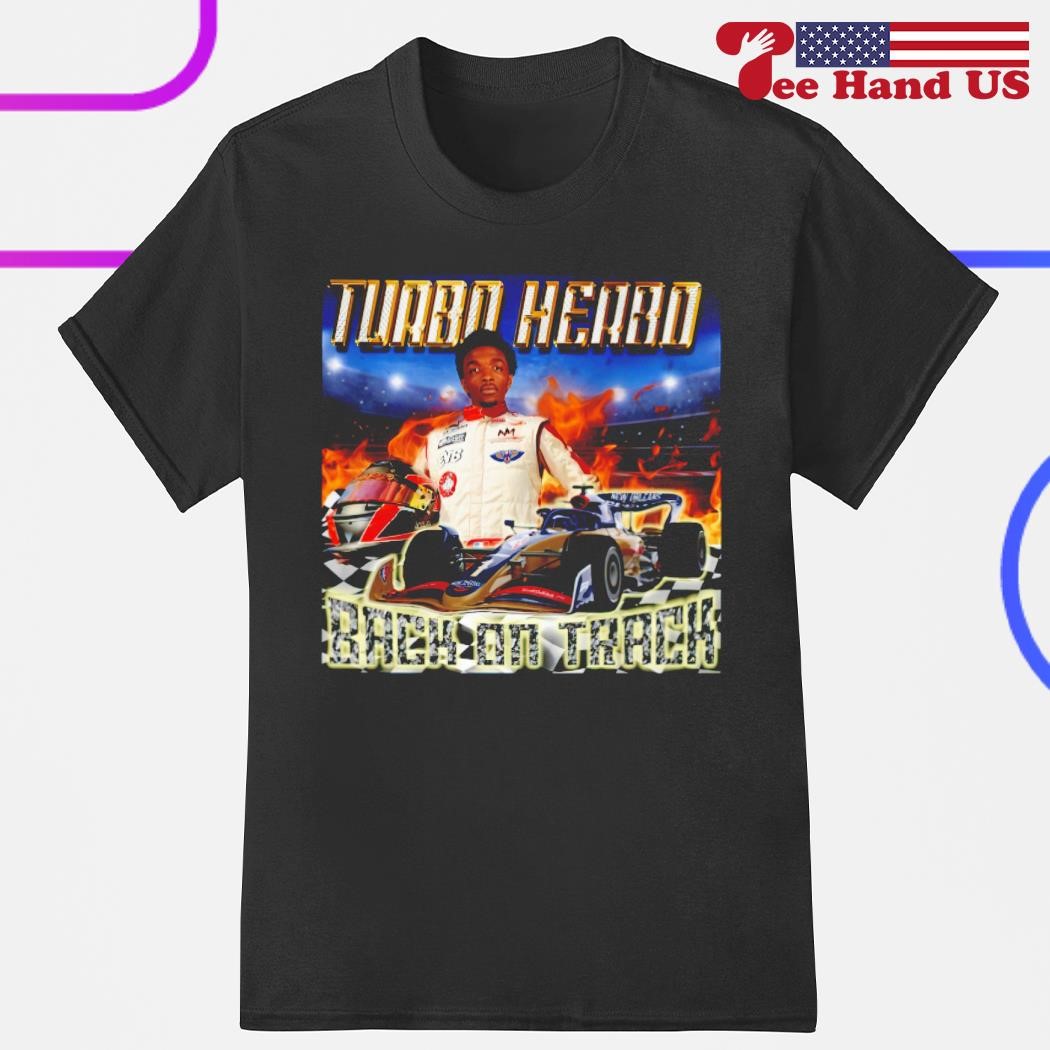 Turbo Herbo back on track shirt