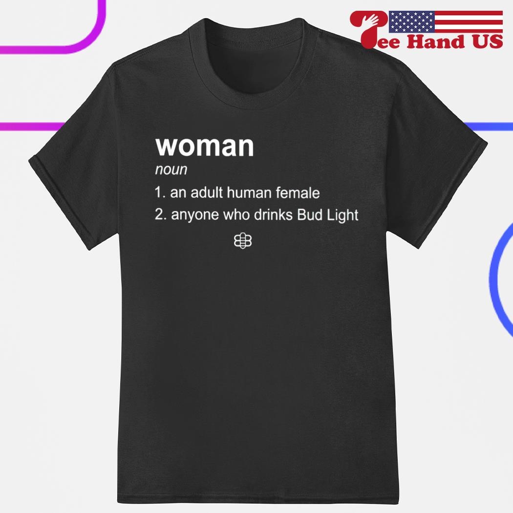 Woman definition noun an adult human female shirt