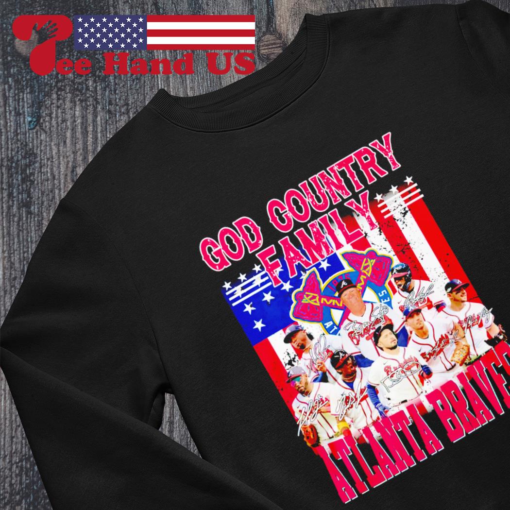 God family country Atlanta Braves t-shirt, hoodie, sweater, long sleeve and  tank top