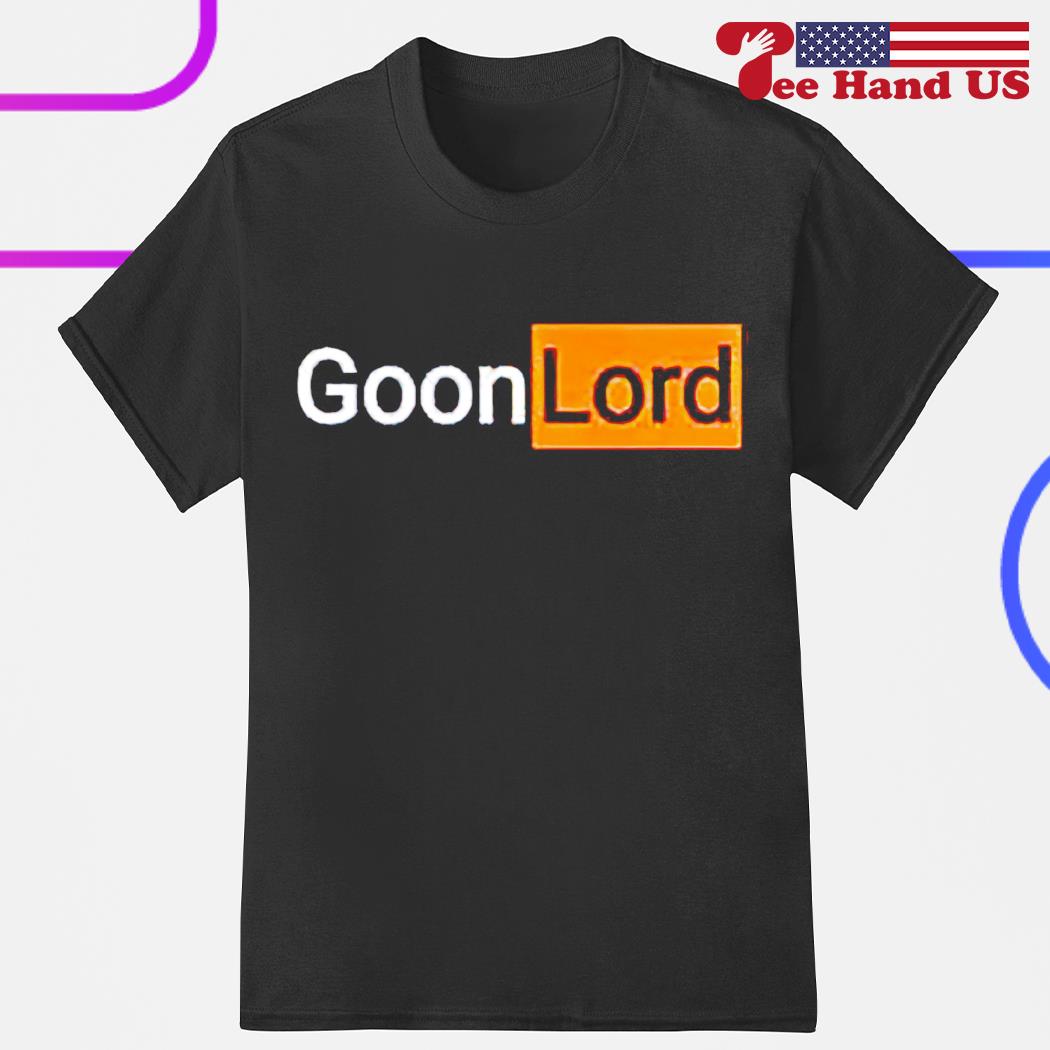 Goon lord shirt