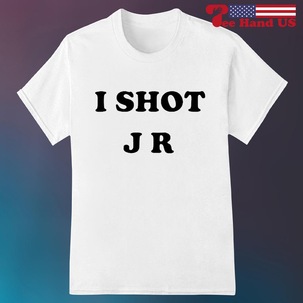 I shot J R shirt