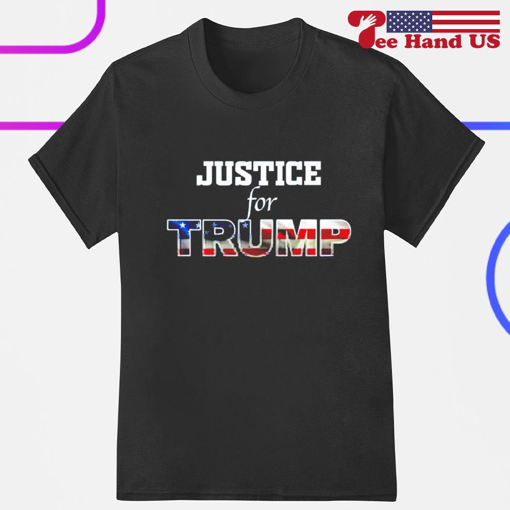 Justice for Trump 2024 shirt