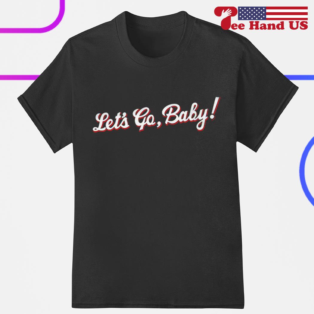 Let’s go baby shirt