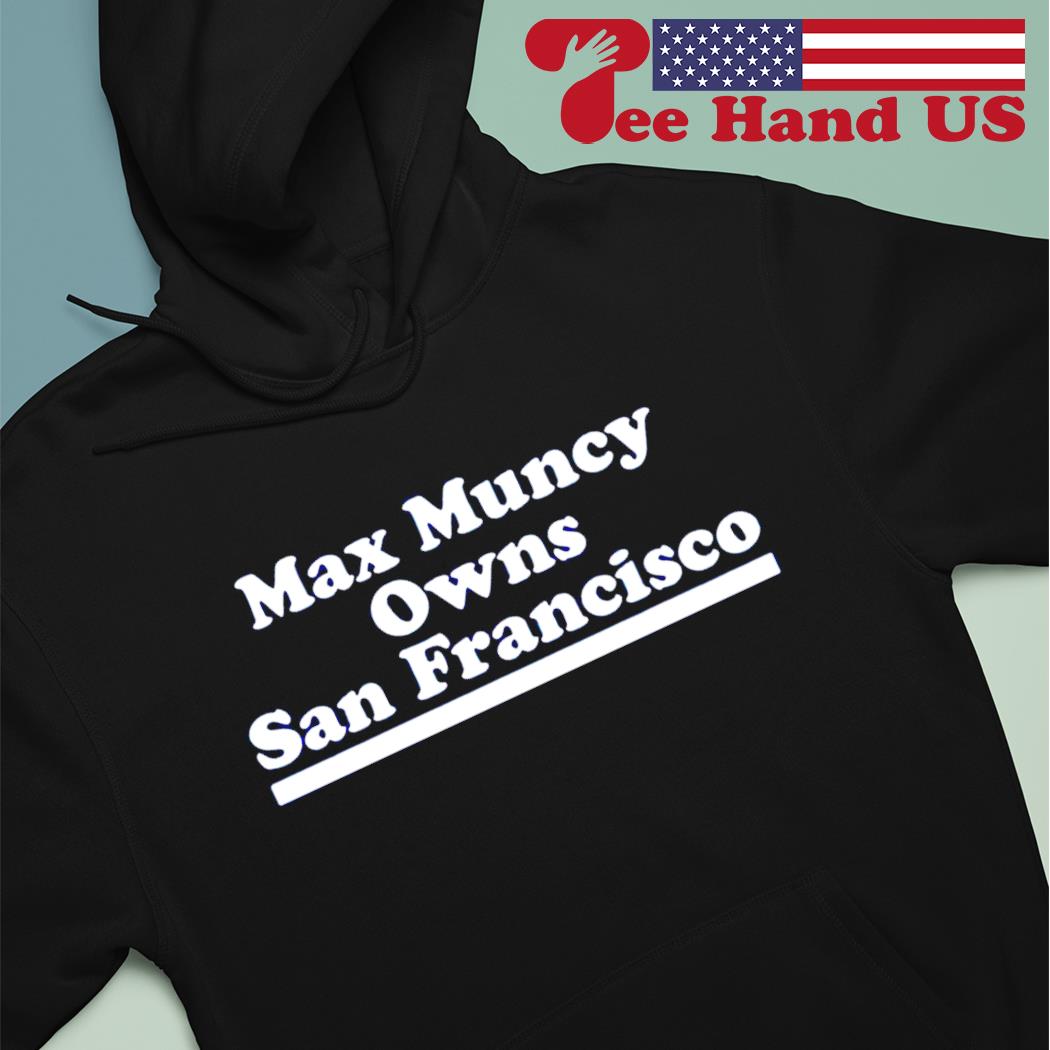 Max Muncy Band T Shirts, Hoodies, Sweatshirts & Merch