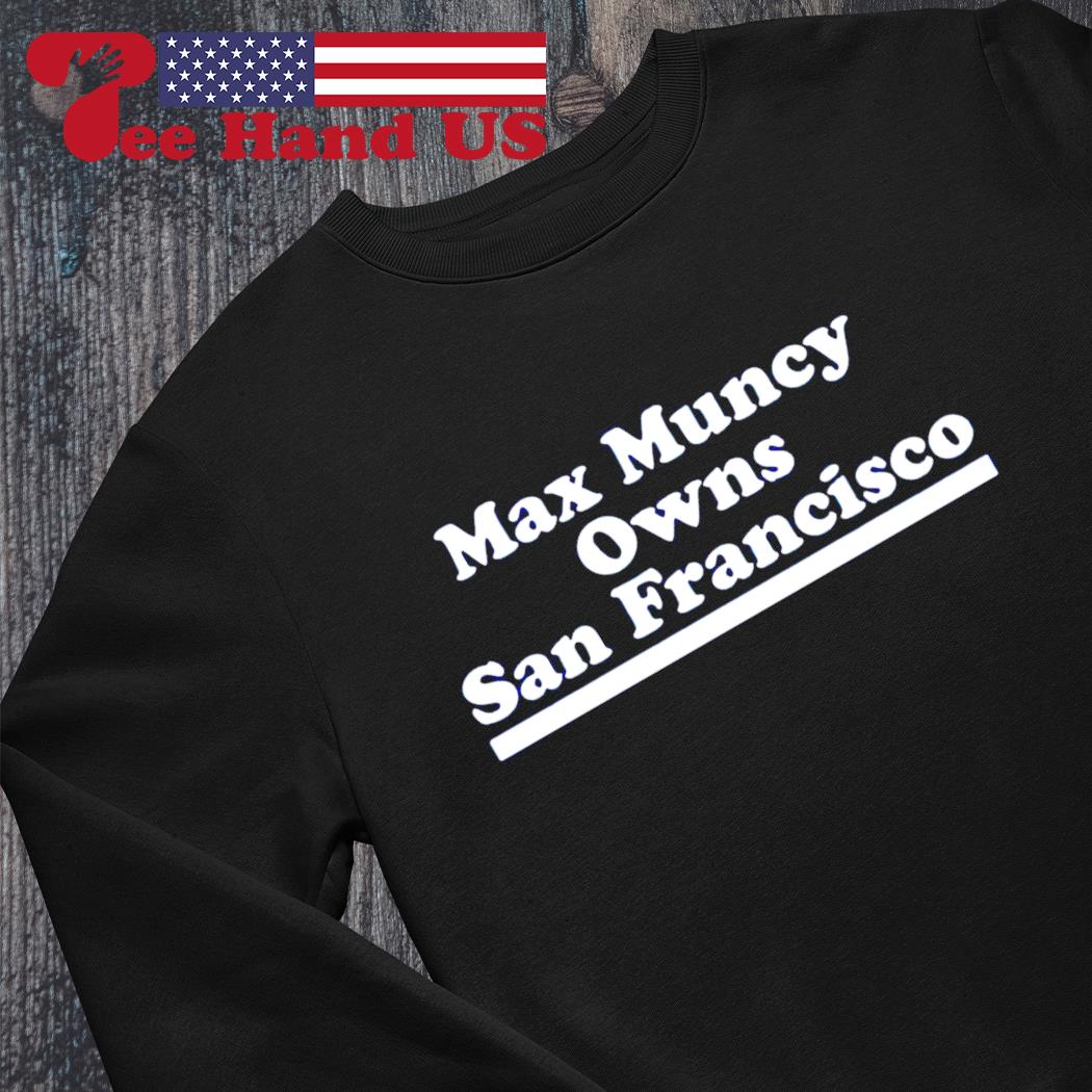 Max Muncy Band T Shirts, Hoodies, Sweatshirts & Merch