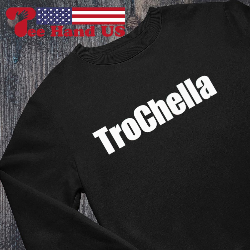 TROCHELLAAAAAAA