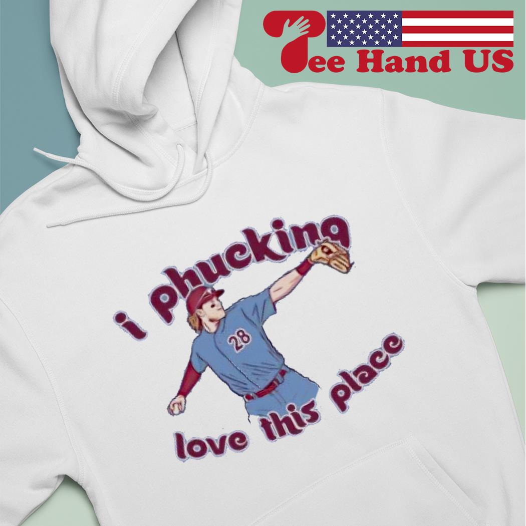 i love this place phillies shirt