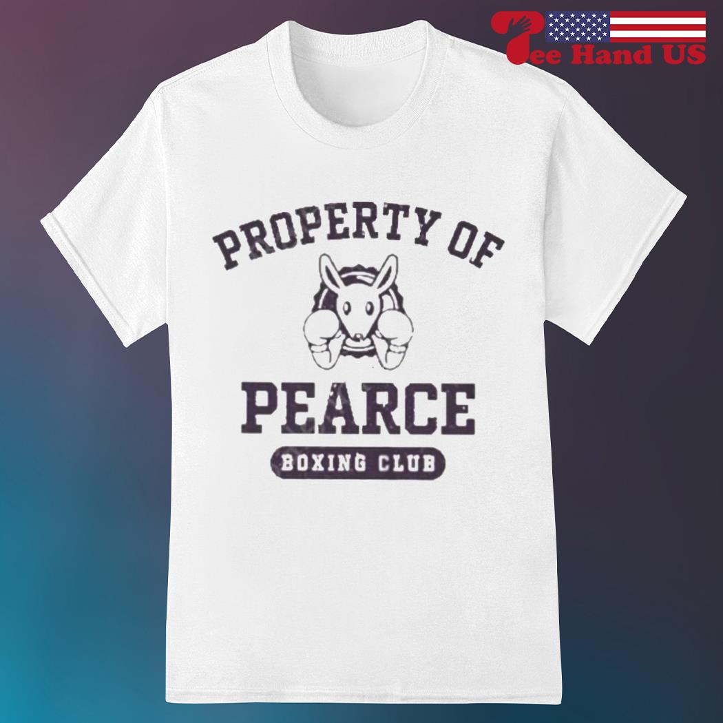 Property of pearce boxing club shirt