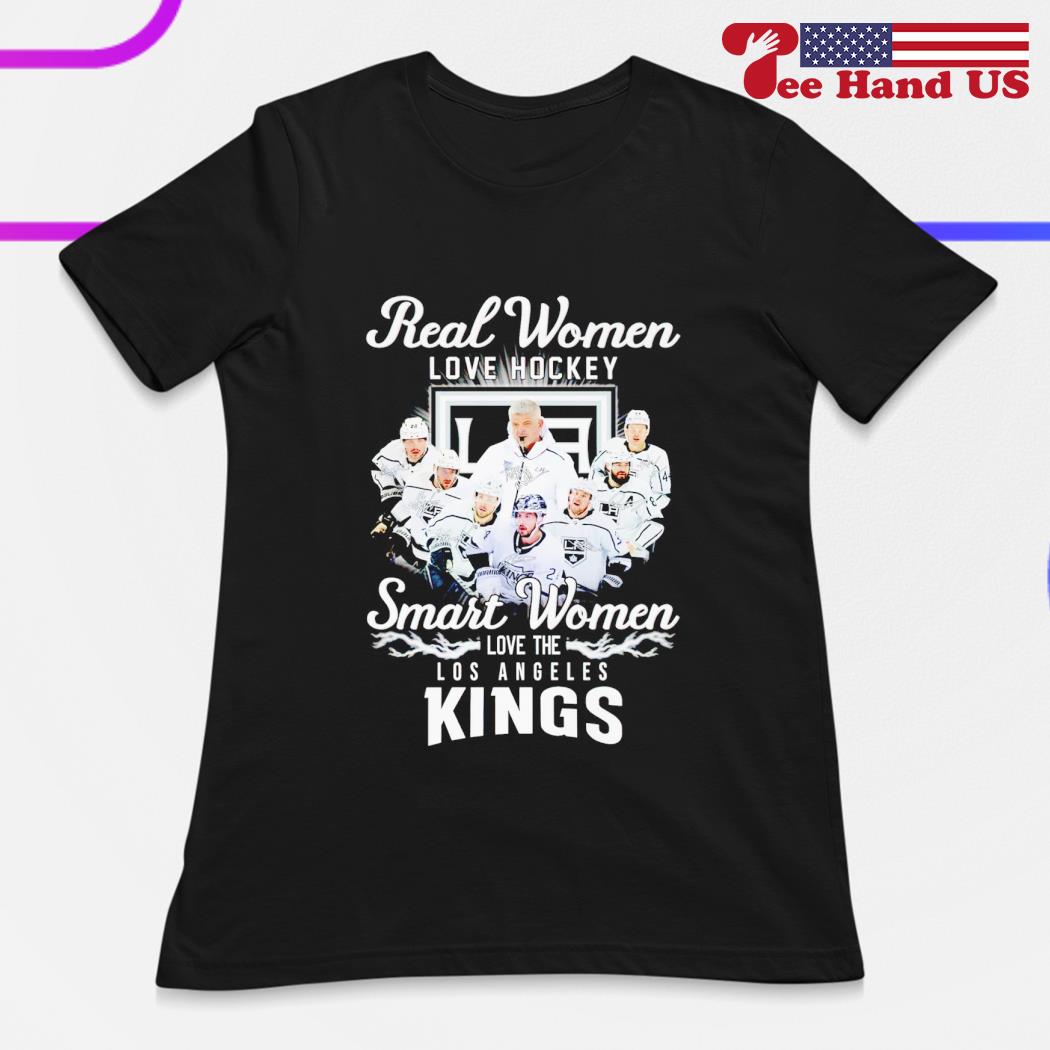 Real women love hockey smart women love the los angeles kings