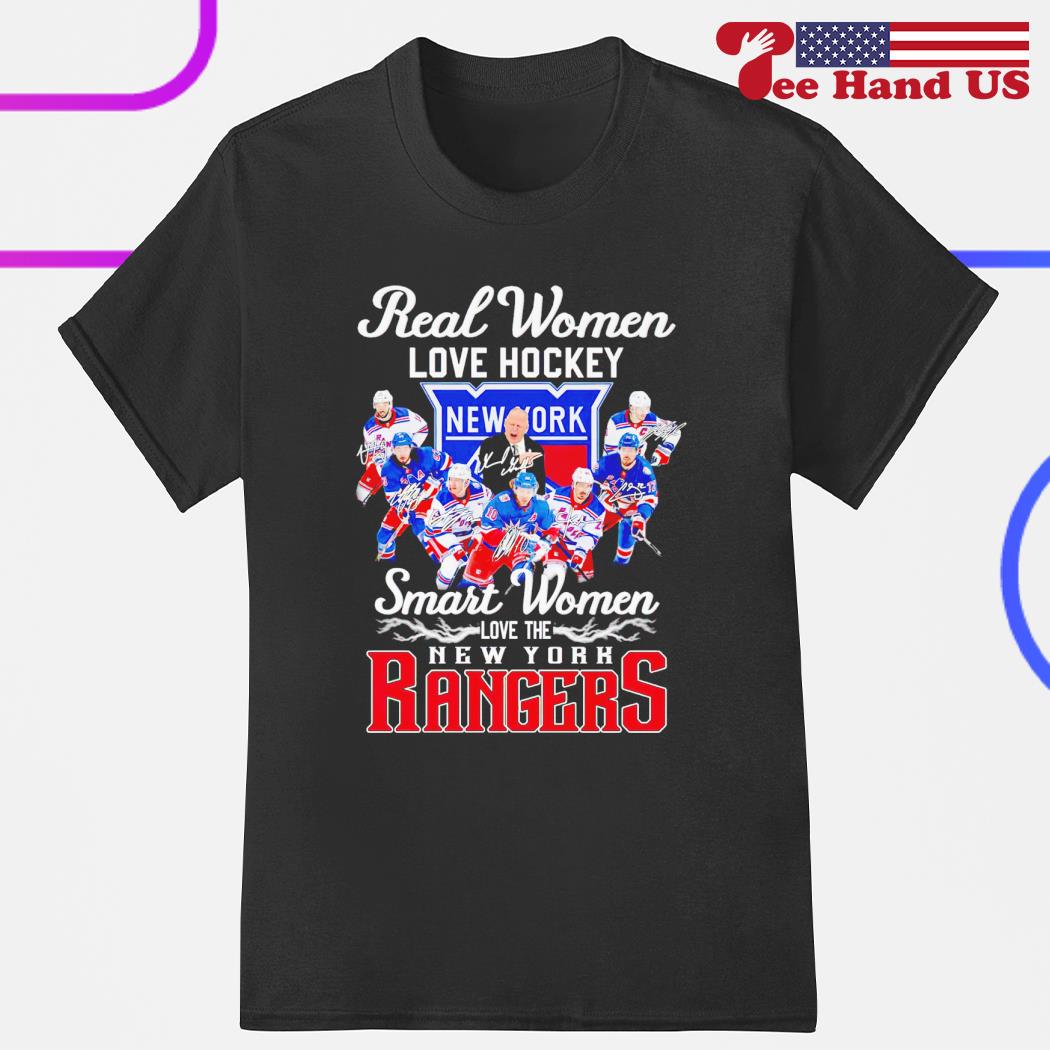 Official Real Women Love Hockey Smart Women Love The New York Rangers Shirt,  hoodie, sweater, long sleeve and tank top