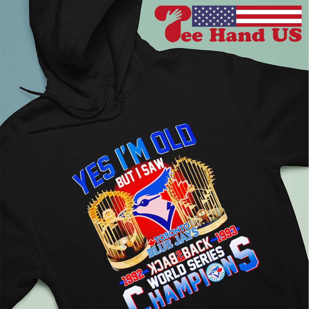 1993 world series champions toronto blue jay shirt, hoodie, sweater, long  sleeve and tank top