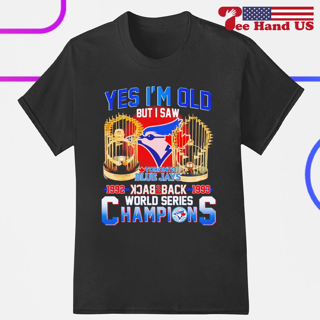 Toronto Blue Jays 1992-1993 World Series Champions shirt