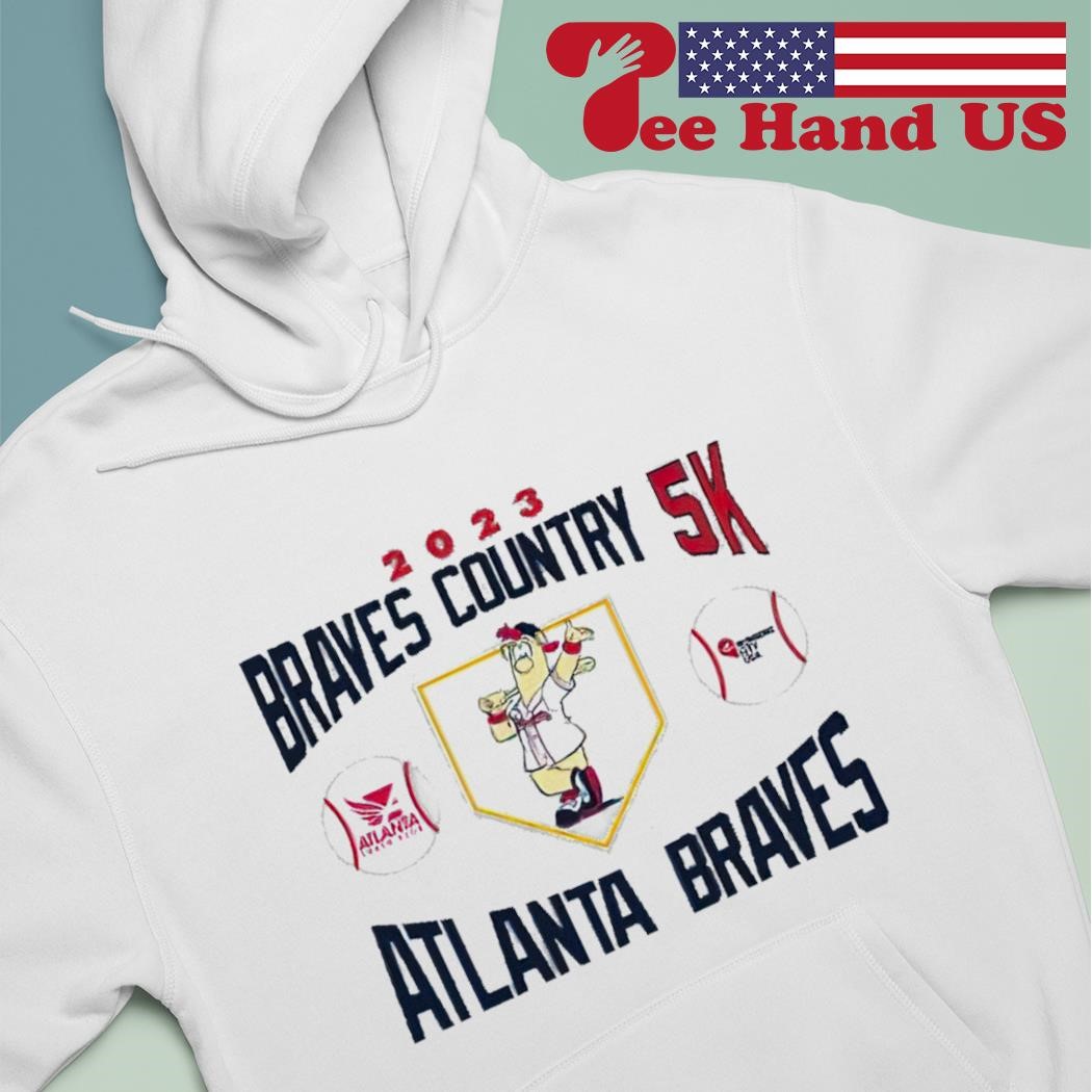 Braves Country 5K Atlanta Braves 2023 shirt, hoodie, sweater, long