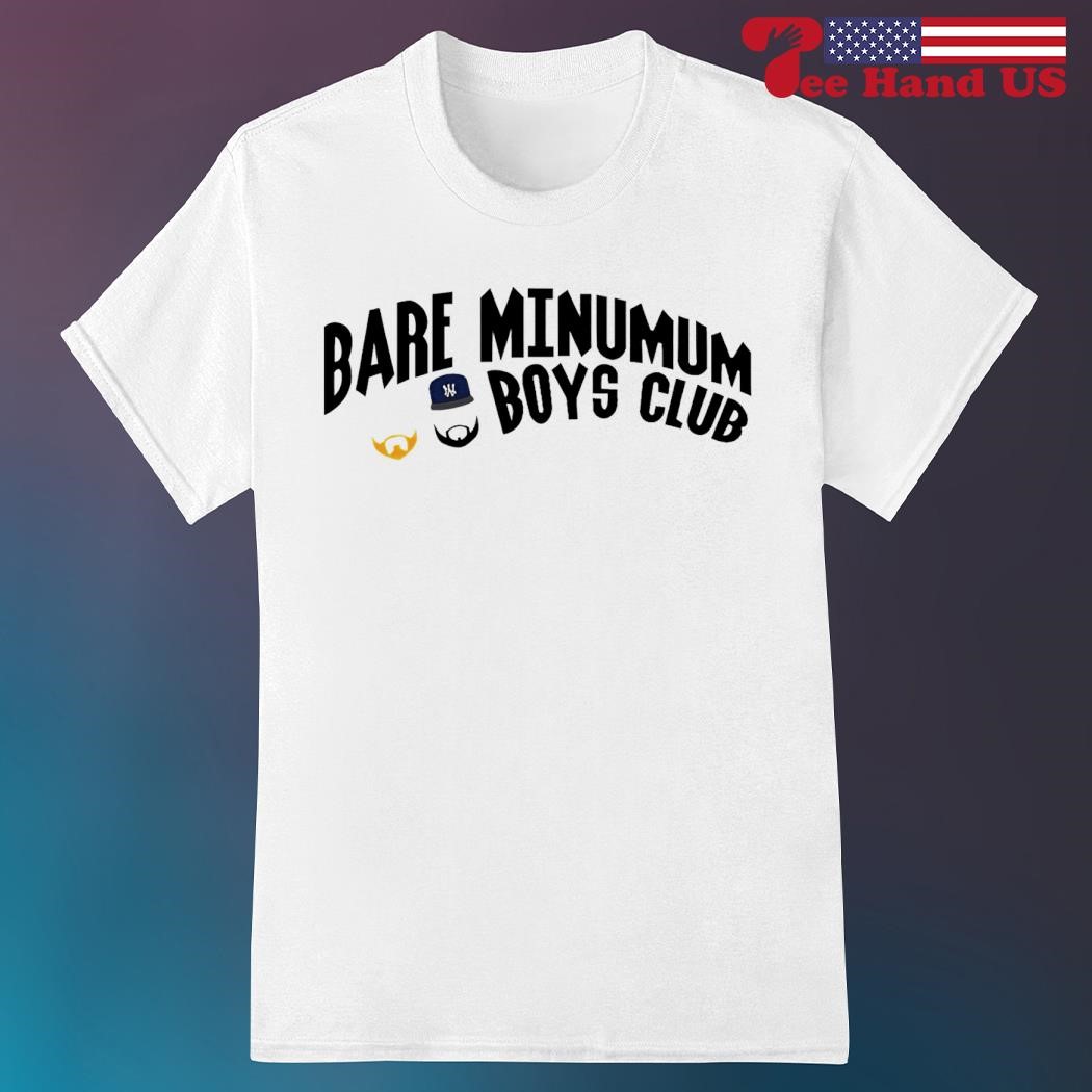 Bare minimum boys club shirt