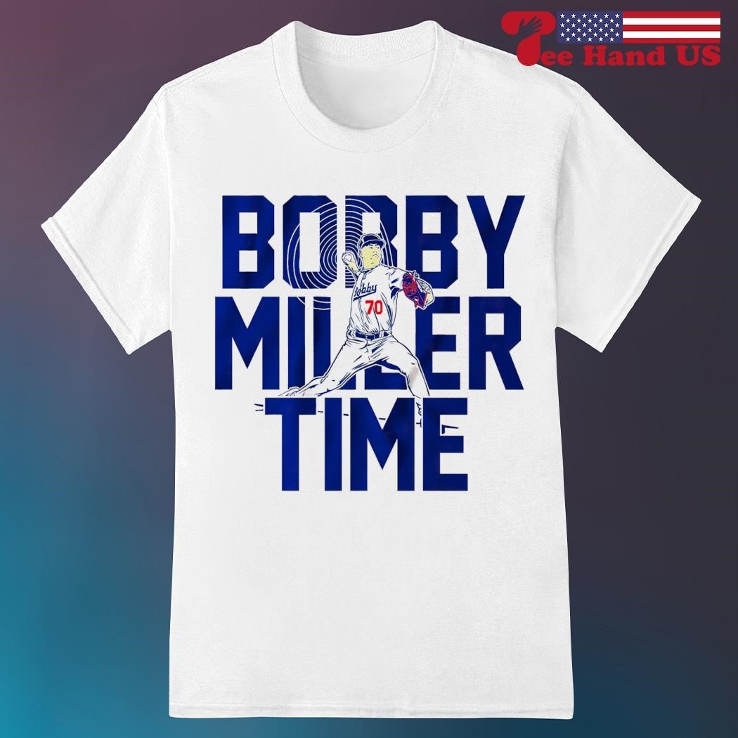 Bobby Miller time Los Angeles Dodgers shirt