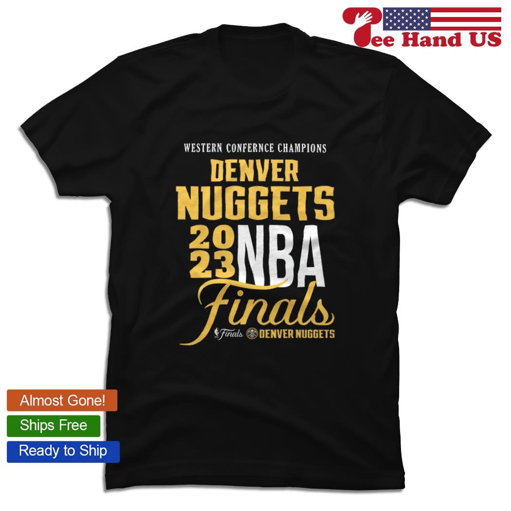 Denver Nuggets Finals NBA 2023 shirt