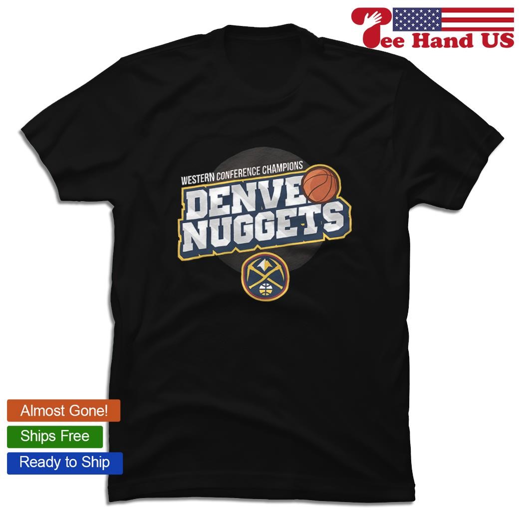 Denver Nuggets Western Conference Champions shirt