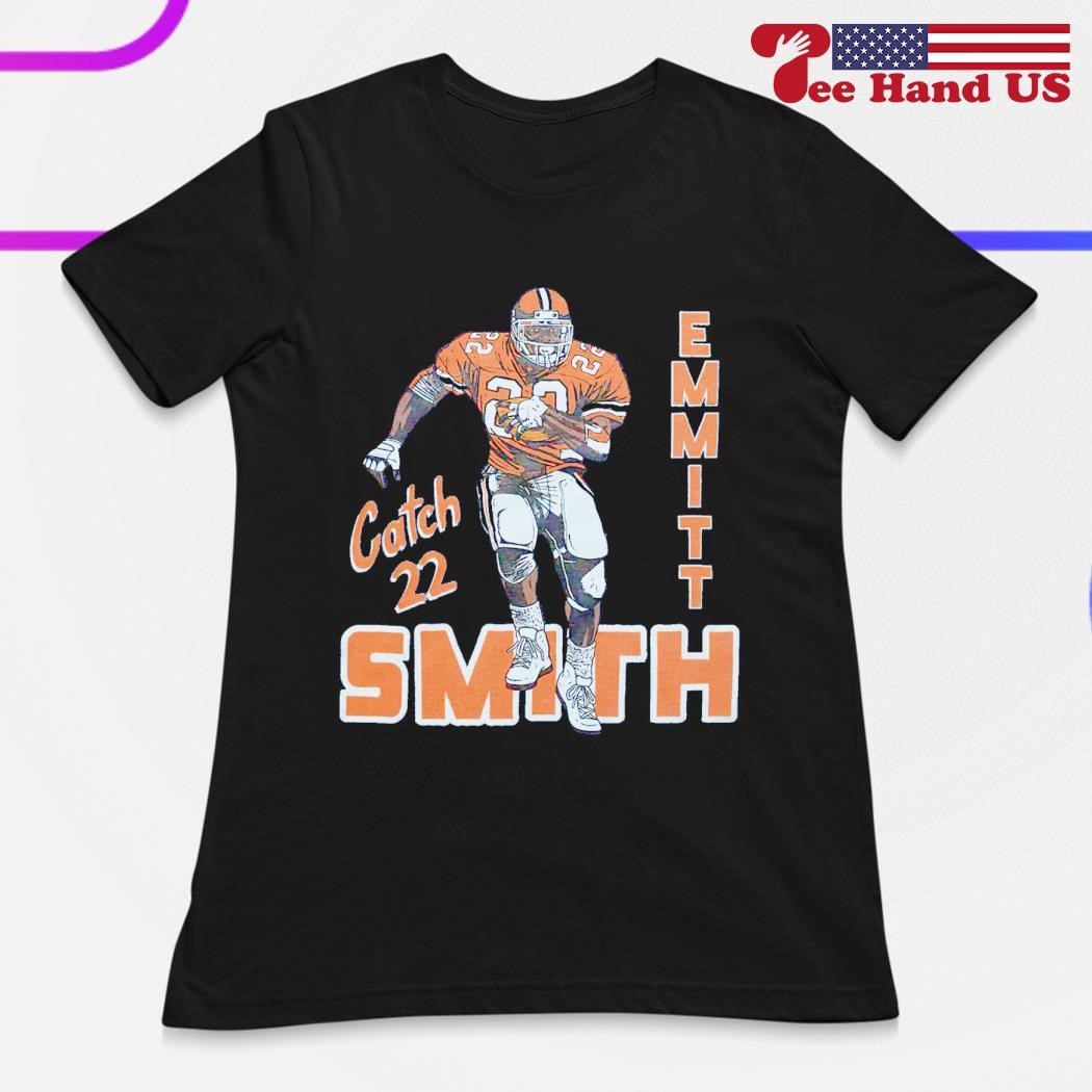 Emmitt Smith catch 22 graphic shirt, hoodie, sweater, long sleeve and tank  top